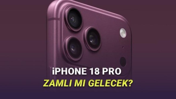 Apple, iPhone 18 Pro’yu Önceki Fiyattan Satışa Sunmayı Planlıyor