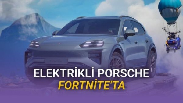 Porsche, Fortnite ile Elektrikli SUV Cayenne Turbo Electric’i Tanıttı