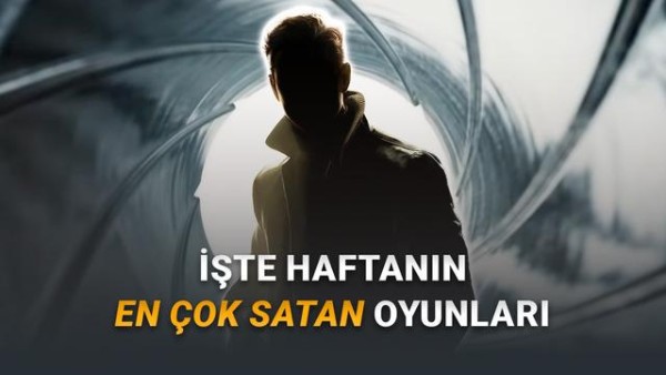 Türkiye'de 26 Mayıs-2 Haziran 2026 Tarihleri Arasında En Çok Satan Oyunlar