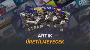 Valve, Fiziksel Steam Hediye Kartlarının Üretimini Durdurdu