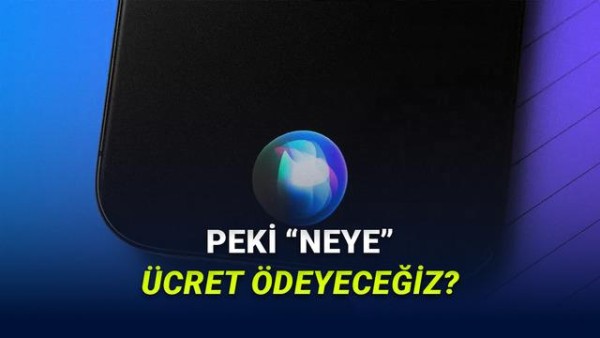 Apple, Siri'yi Ücretli Hale Getirme Planlarını Duyurdu