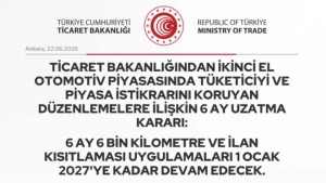Ticaret Bakanlığı: 6 Ay 6 Bin Kilometre ve İlan Kısıtlaması 1 Ocak 2027’ye Kadar Sürecek