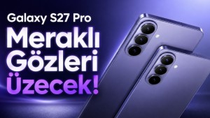 Samsung Galaxy S27 Pro, 6,47 inç ekran ve hayalet ekran teknolojisiyle geliyor
