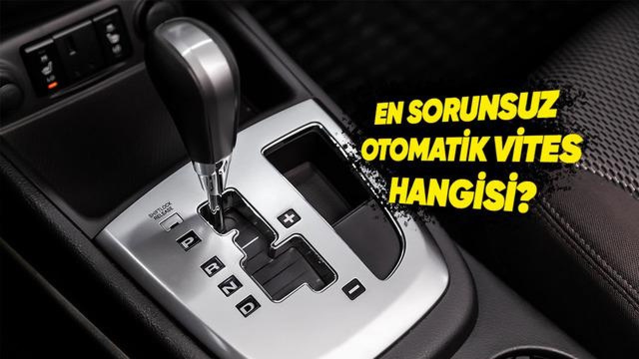 ZF 8HP ve Toyota e-CVT Şanzımanları Dayanıklılıkta Öne Çıkıyor