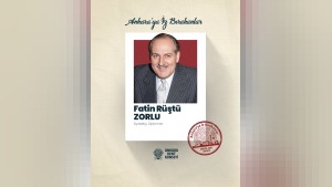 Ankara Kent Konseyi’nden “İz Bırakanlar” serisinde Fatin Rüştü Zorlu