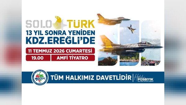 SOLOTÜRK 11 Temmuz’da Ereğli’de 19:00 uçuş gösterisi yapacak