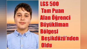 Beşikdüzü’nden Melikşah Bozkurt LGS’de Türkiye birincisi oldu: 500 tam puan