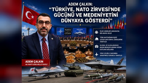 NATO Zirvesi’ni değerlendiren Çalkın: Türkiye’nin vizyonu yeniden görünür kılındı